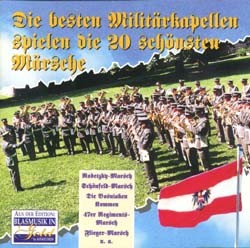 Die besten Militärkapellen - Die 20 schönsten Märsche