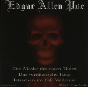 Edgar Allen Poe - Hörbuch CD - Die Maske des roten Todes - Das verräterische Herz