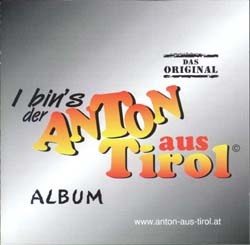 Anton aus Tirol (Das Original) - Album