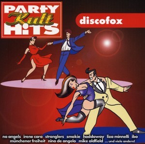 Party Kult Hits 3 - Discofox