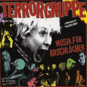 Terrorgruppe - Musik für Arschlöcher